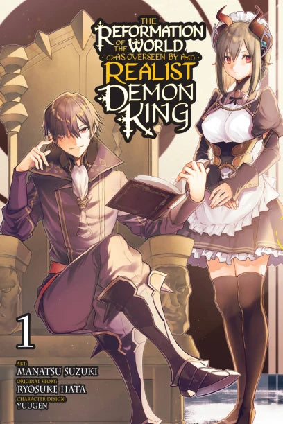 The Reformation of the World as Overseen by a Realist Demon King, (Manga) Vol. 1