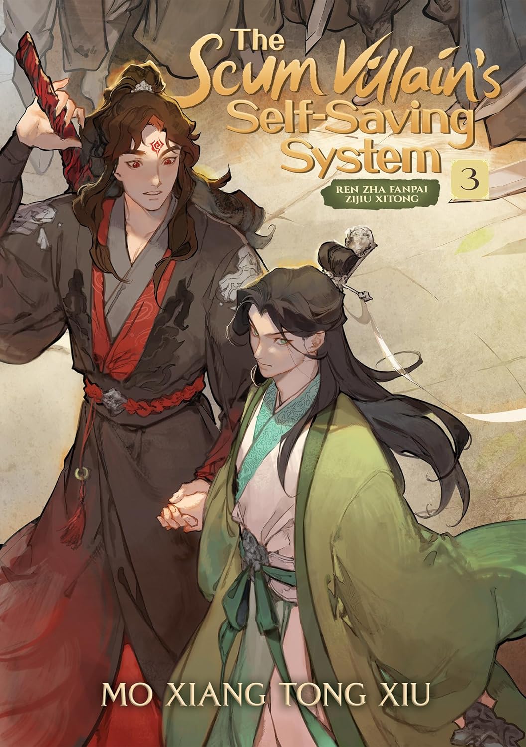 The Scum Villain's Self-Saving System: Ren Zha Fanpai Zijiu Xitong, (Novel) Vol. 3