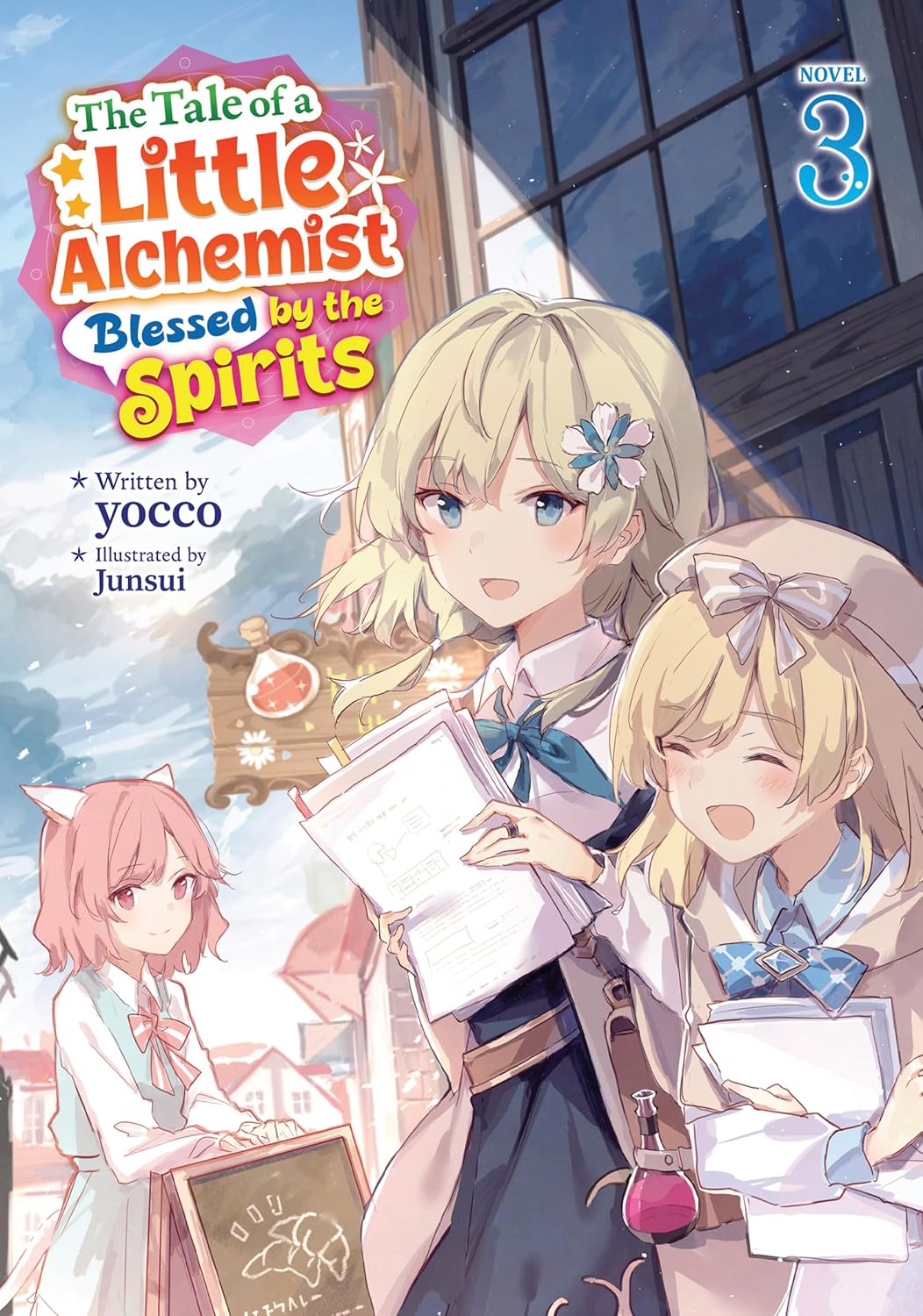The Tale of a Little Alchemist Blessed by the Spirits, (Light Novel) Vol. 3