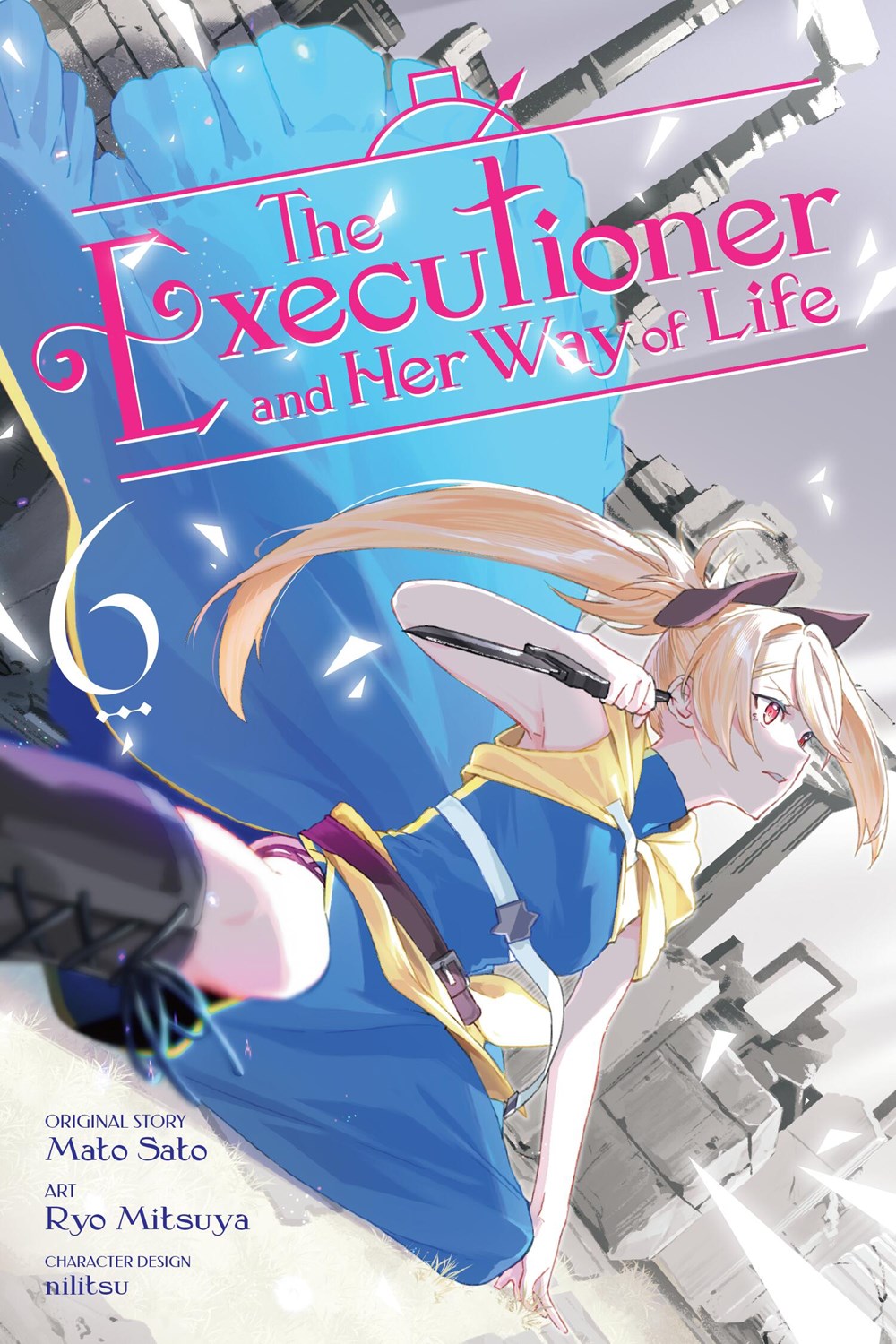 The Executioner and Her Way of Life, (Manga) Vol. 6