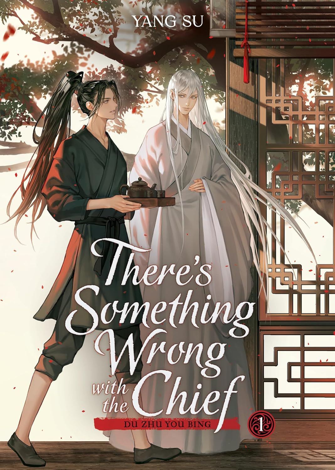 There's Something Wrong with the Chief: Du Zhu You Bing, (Novel) Vol. 1