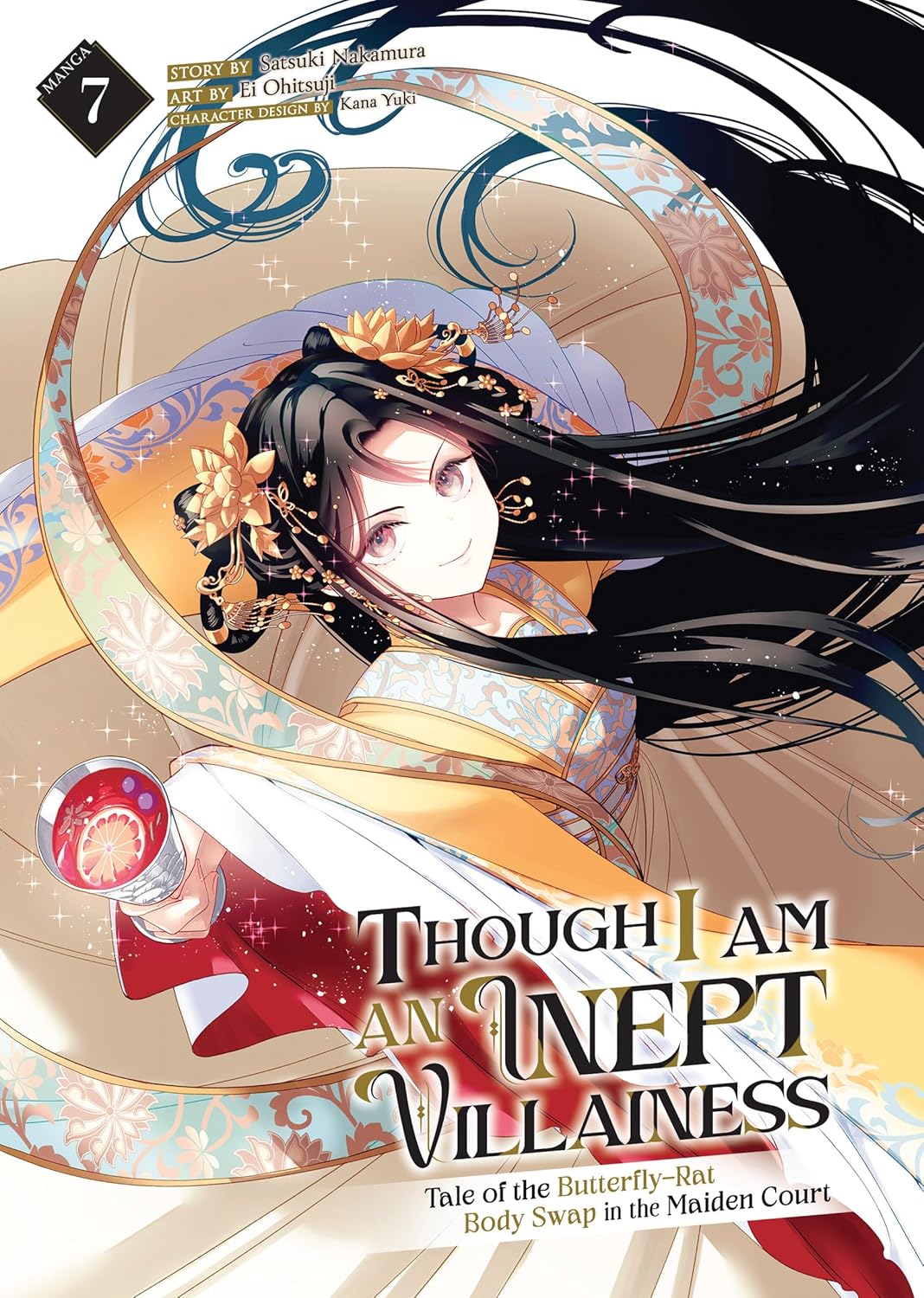 Though I Am an Inept Villainess: Tale of the Butterfly-Rat Body Swap in the Maiden Court, (Manga) Vol. 7
