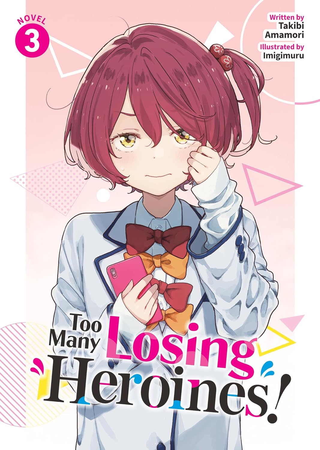Too Many Losing Heroines!, (Light Novel) Vol. 3