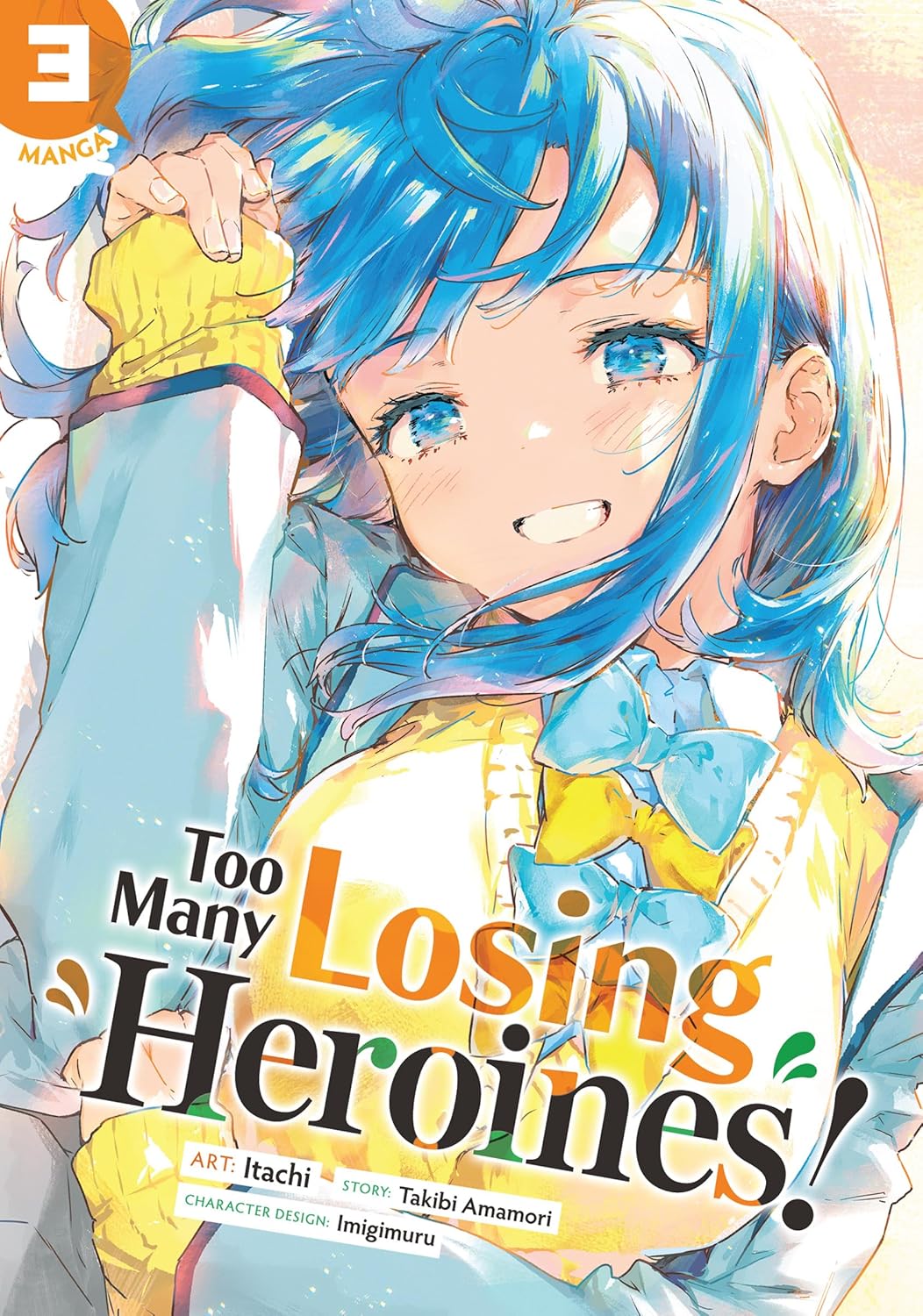 Too Many Losing Heroines!, (Manga) Vol. 3