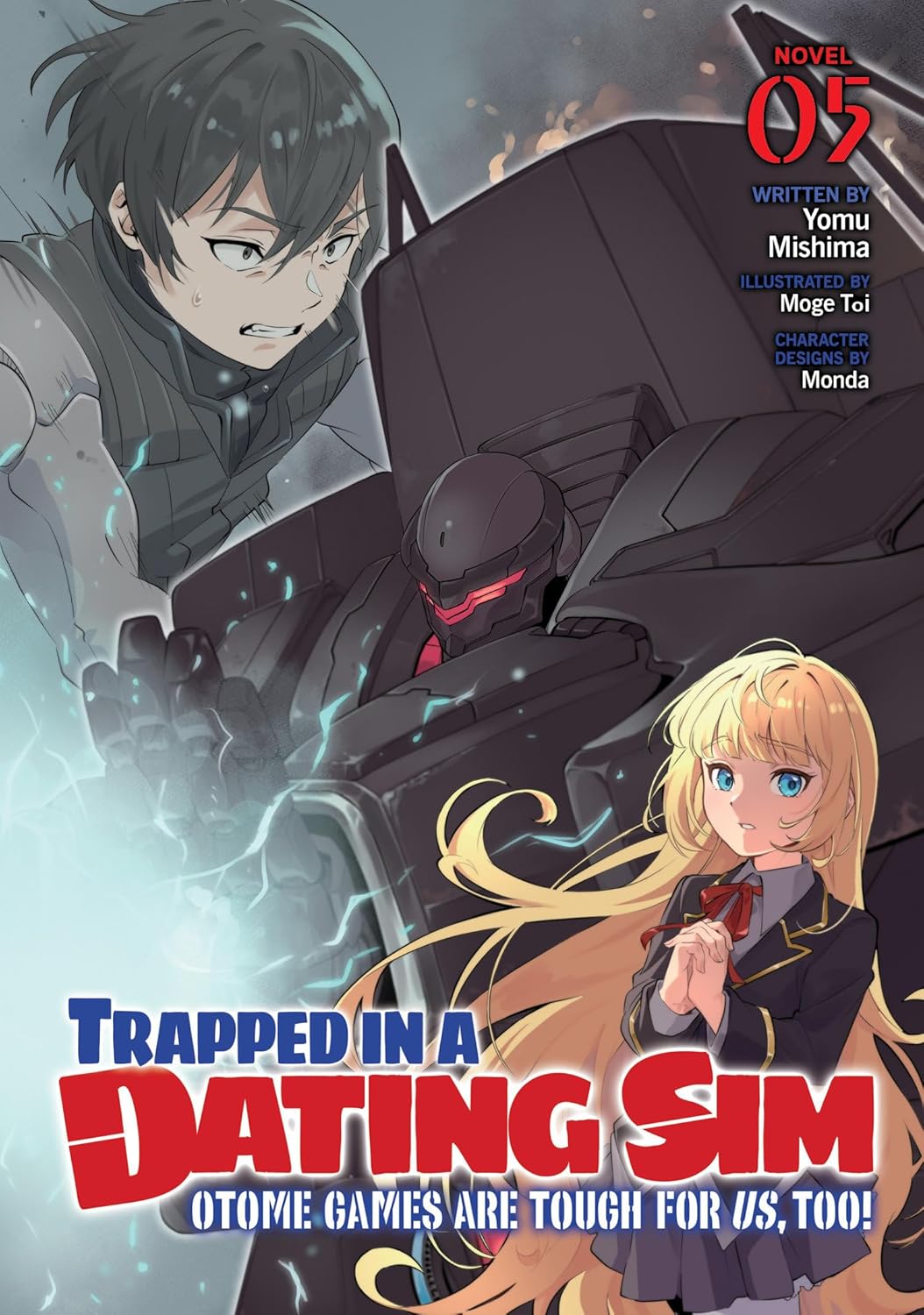 Trapped in a Dating Sim: Otome Games Are Tough For Us, Too!, (Light Novel) Vol. 5