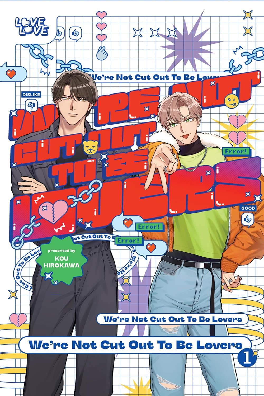 We're Not Cut Out to Be Lovers, Vol. 1