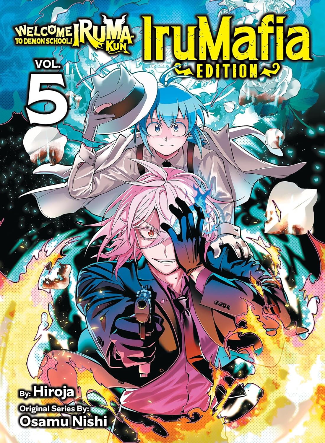 Welcome to Demon School! Iruma-kun: IruMafia Edition, Vol. 5