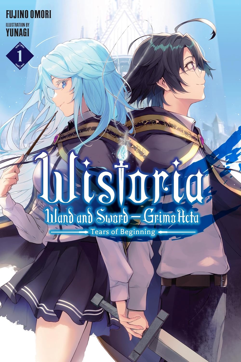 Wistoria: Wand and Sword (Light Novel)