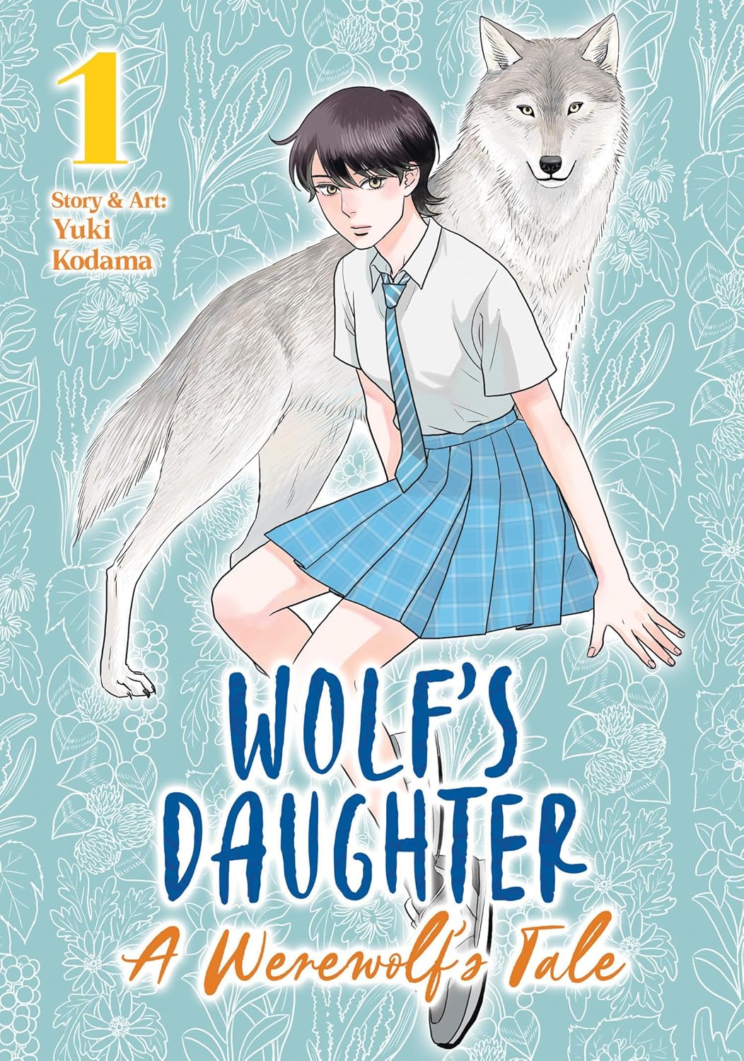 Wolf's Daughter: A Werewolf's Tale, Vol. 1