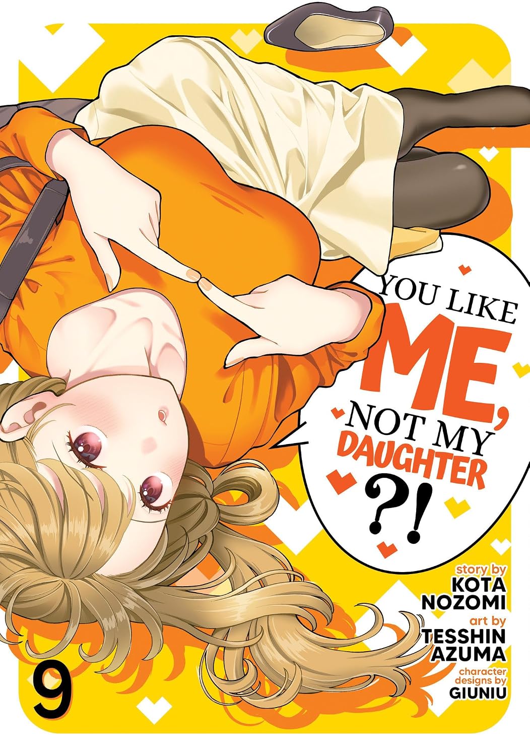 You Like Me, Not My Daughter?!, (Manga) Vol. 9