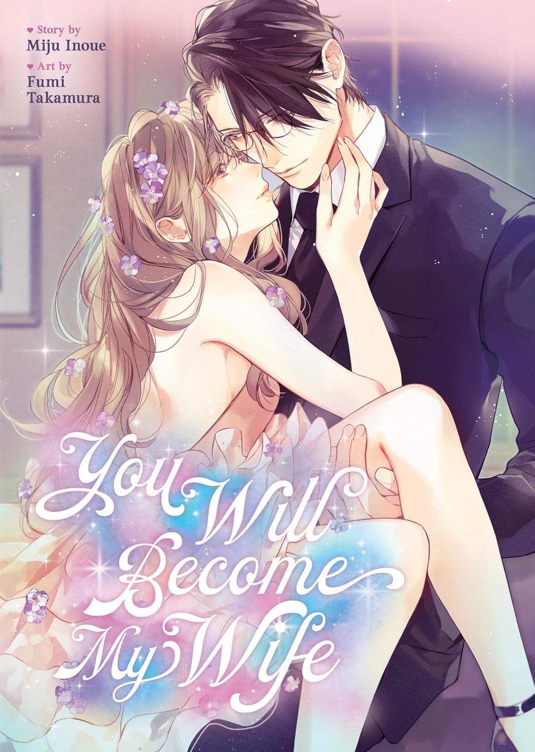 You Will Become My Wife, (Manga)