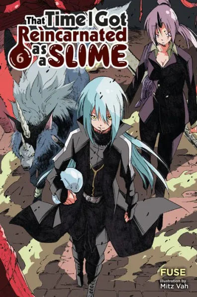 That Time I Got Reincarnated as a Slime, (Light Novel) Vol. 6