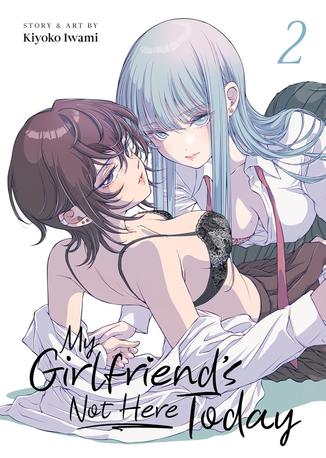 My Girlfriend's Not Here Today Vol. 2