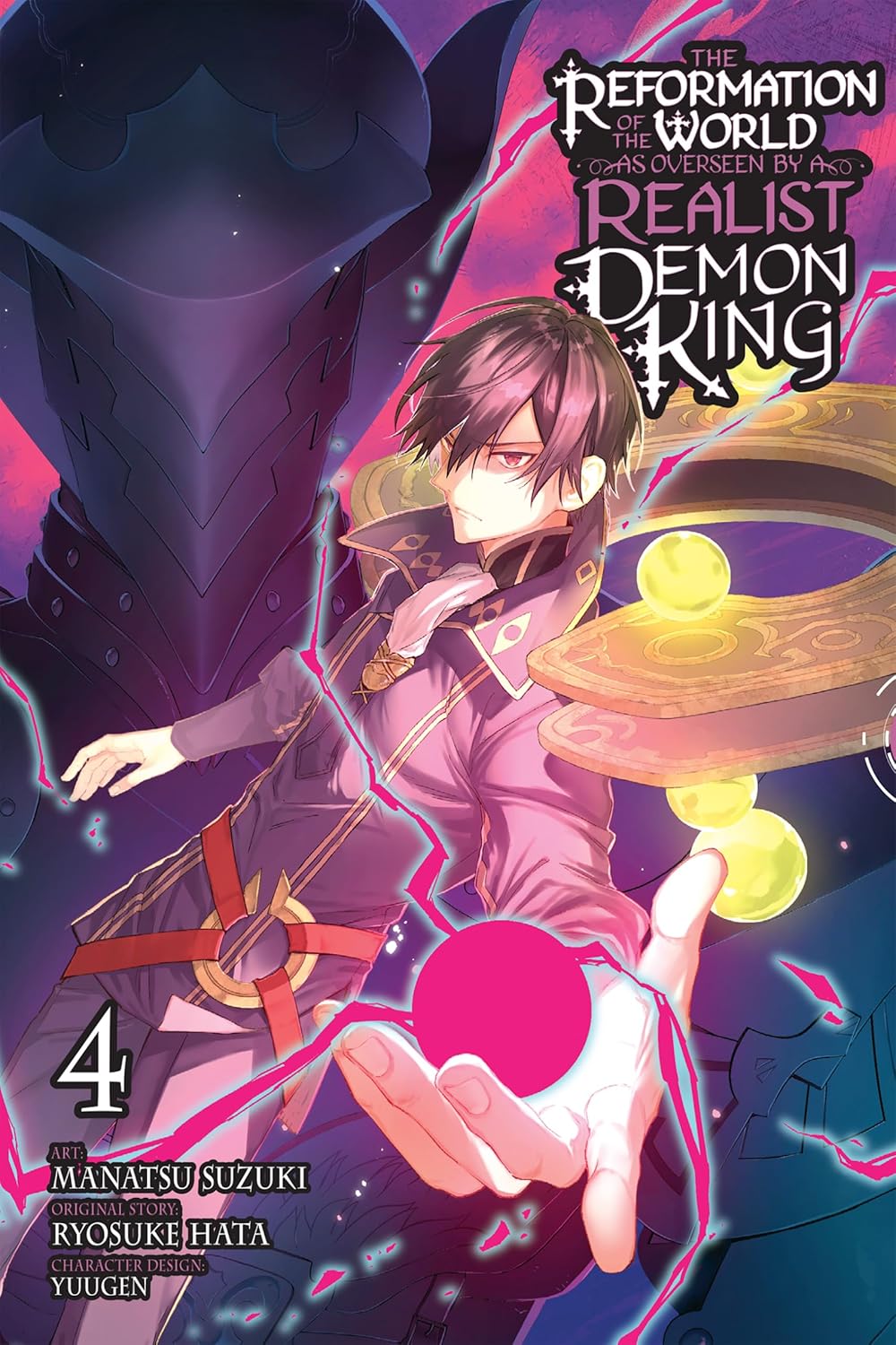 The Reformation of the World as Overseen by a Realist Demon King, Vol. 4 (manga)