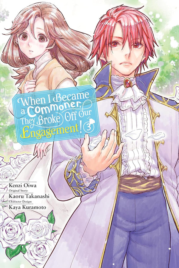 When I Became a Commoner, They Broke Off Our Engagement!, Vol. 3