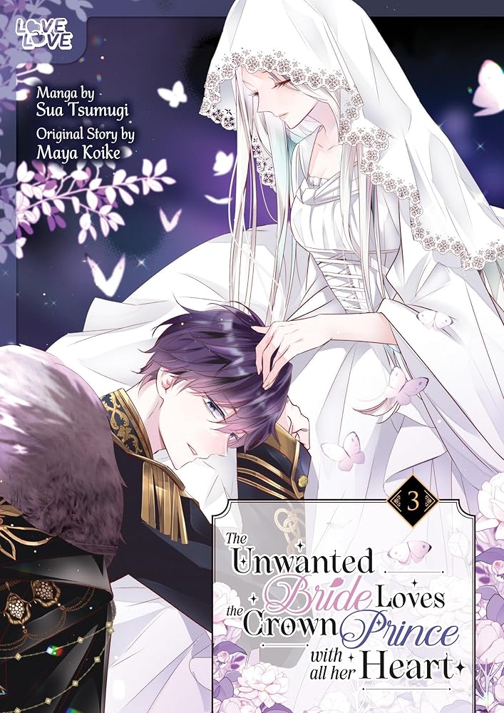 The Unwanted Bride Loves the Crown Prince With All Her Heart, Volume 3 cover image