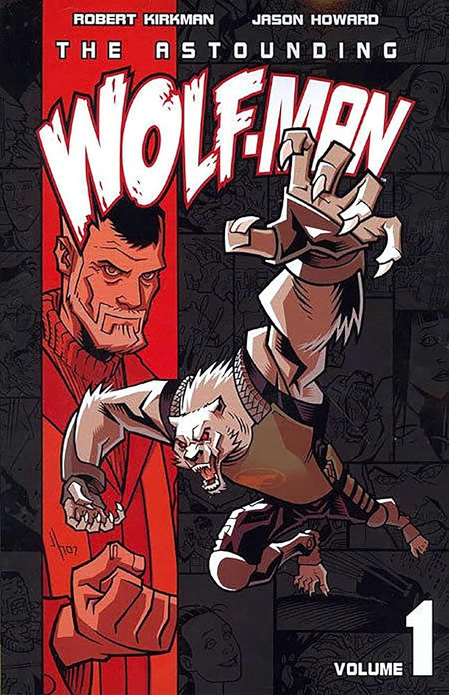 Astounding Wolf-Man Volume 1 (Invincible) cover image