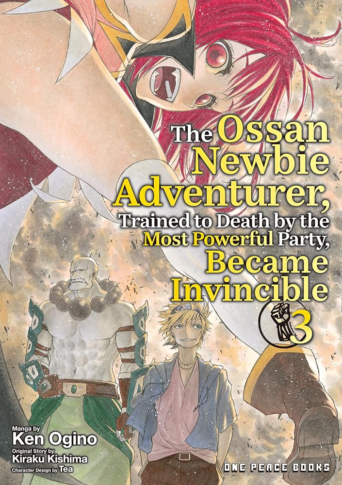 The Ossan Newbie Adventurer, Trained to Death by the Most Powerful Party, Became Invincible Volume 3 (Volume 3) cover image
