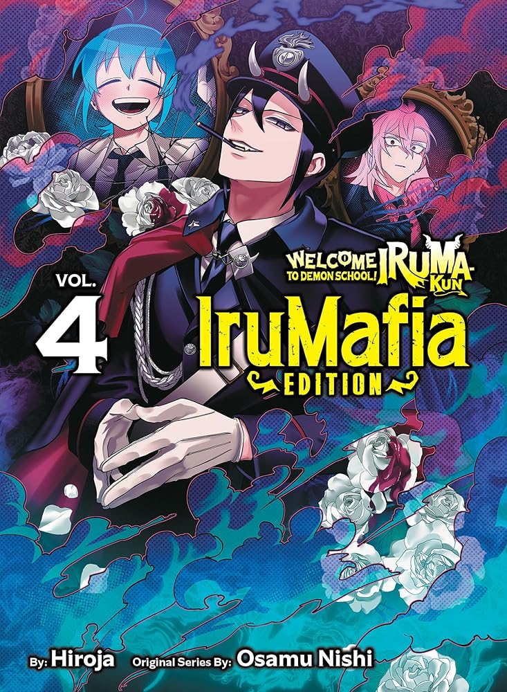 Welcome to Demon School! Iruma-kun: IruMafia Edition 4 cover image