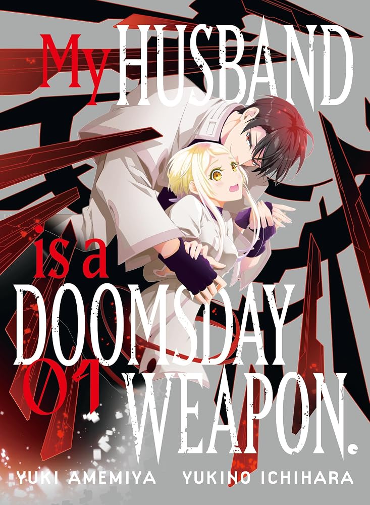 My Husband is a Doomsday Weapon. 1 cover image