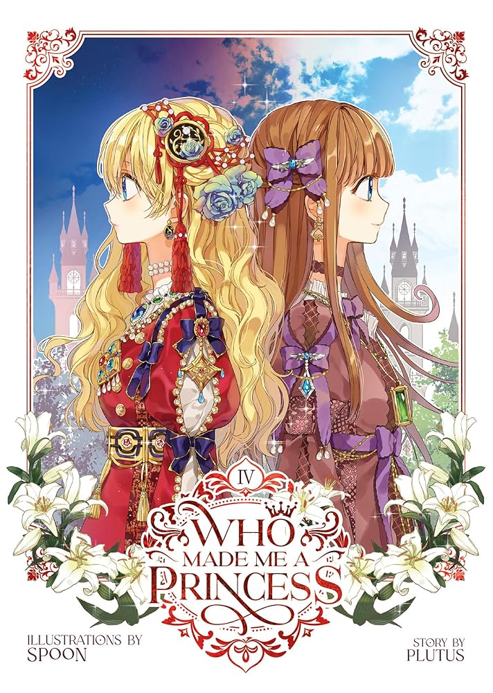 Who Made Me a Princess Vol. 4 cover image