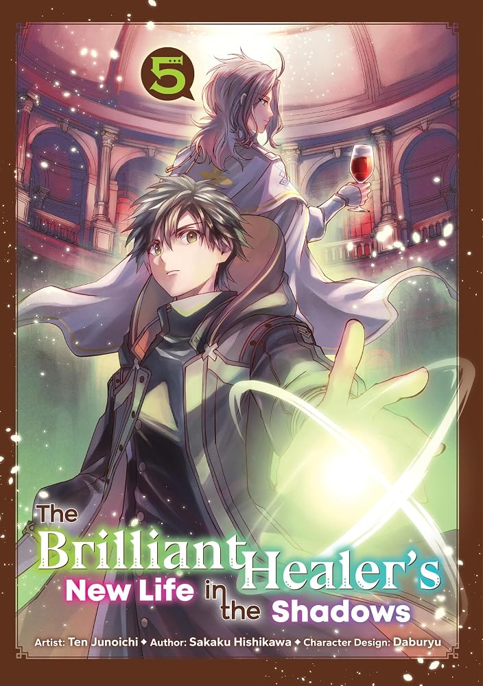 The Brilliant Healer's New Life in the Shadows: Volume 5 (Manga) cover image
