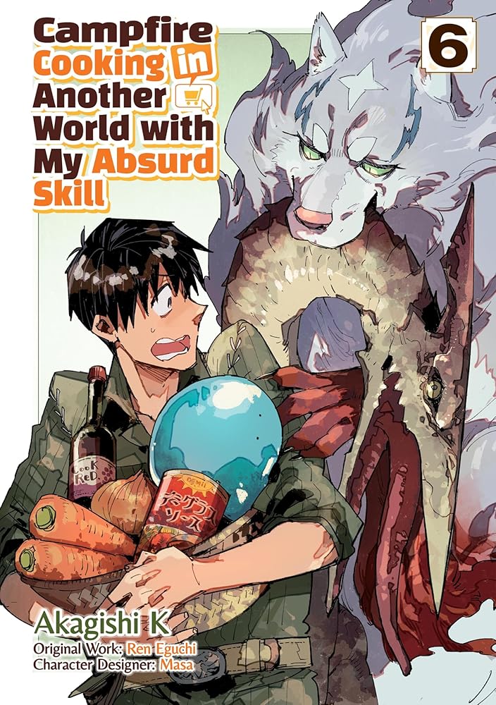 Campfire Cooking in Another World With My Absurd Skill: Volume 6 (Manga) (Volume 6) cover image