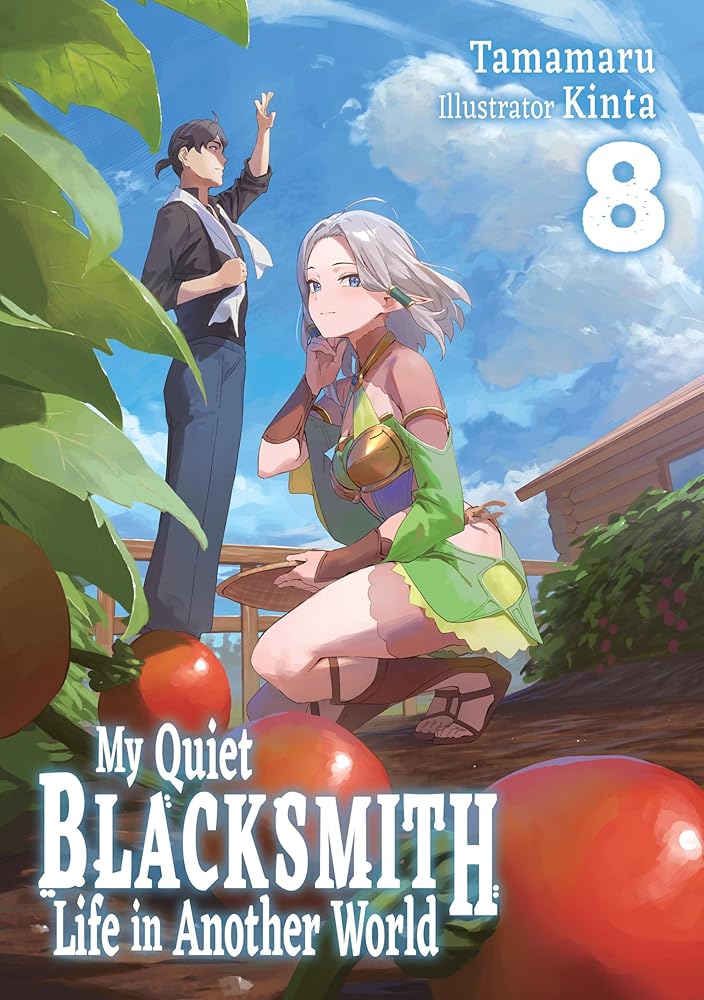 My Quiet Blacksmith Life in Another World: Volume 8 (Light Novel) (Volume 8) cover image