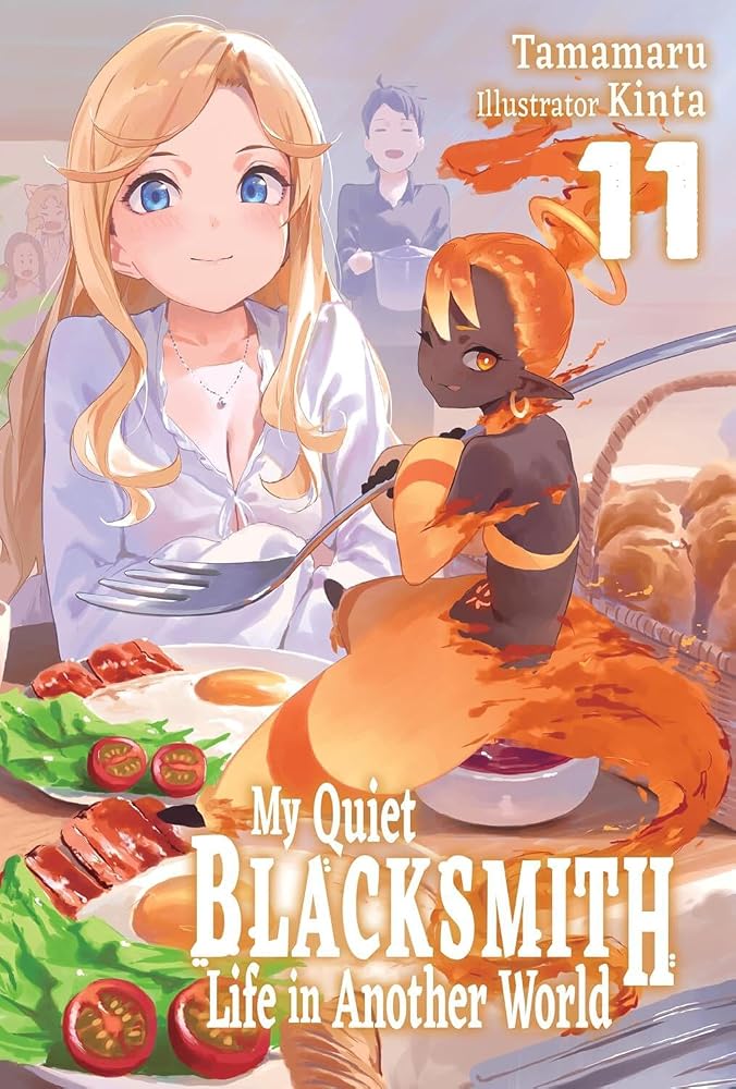 My Quiet Blacksmith Life in Another World: Volume 11 (Light Novel) (ZZZzzz) cover image