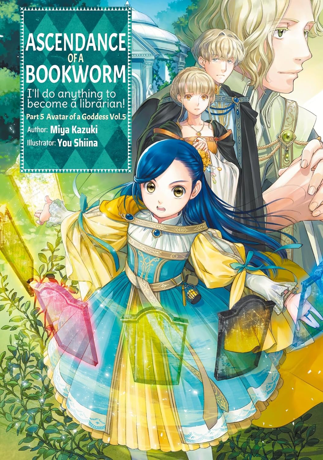 Ascendance of a Bookworm: Part 5 Volume 5 (Light Novel)