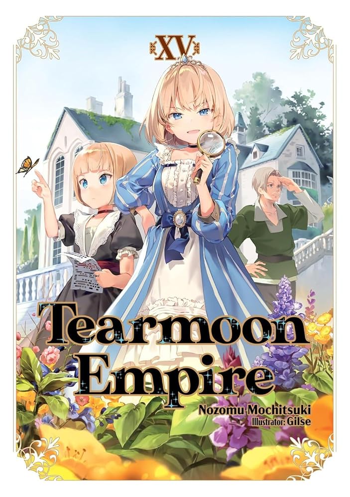 Tearmoon Empire: Volume 15 (Light Novel) (Tearmoon Empire (Light Novel), 15) cover image