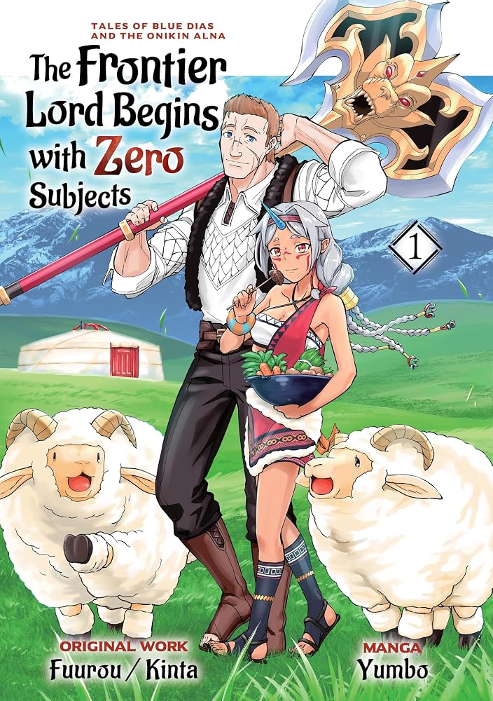 The Frontier Lord Begins with Zero Subjects: Tales of Blue Dias and the Onikin Alna: Volume 1 (Manga) cover image