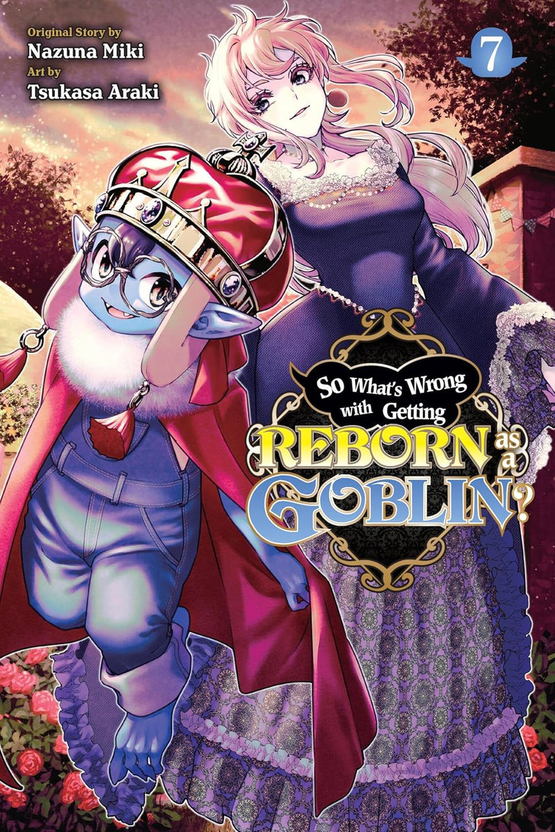 So What's Wrong with Getting Reborn as a Goblin?, Vol. 7