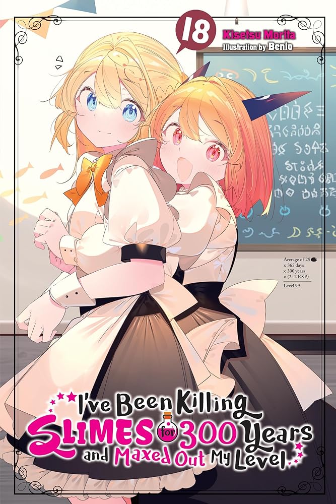 I've Been Killing Slimes for 300 Years and Maxed Out My Level, Vol. 18 (Volume 18) cover image