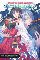 Sword Art Online Alternative Clover's Regret, Vol. 1 (light novel)