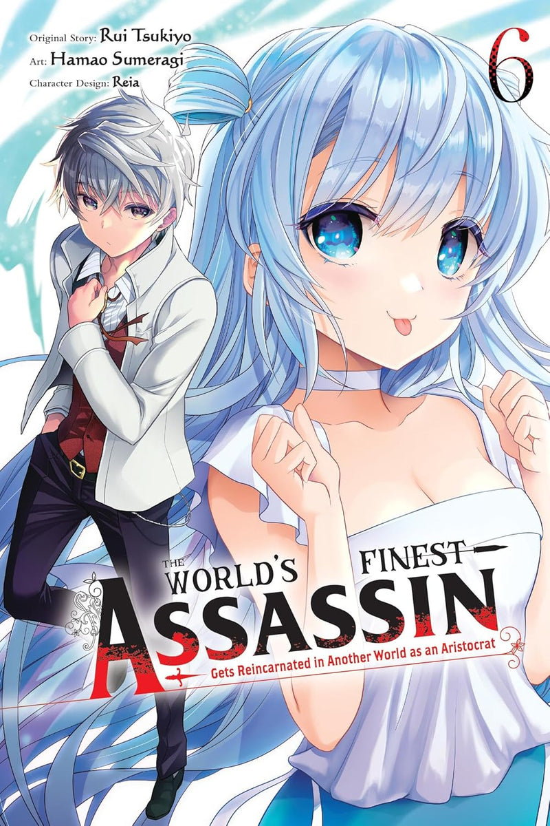 The World's Finest Assassin Gets Reincarnated in Another World as an Aristocrat, Vol. 6 (manga)