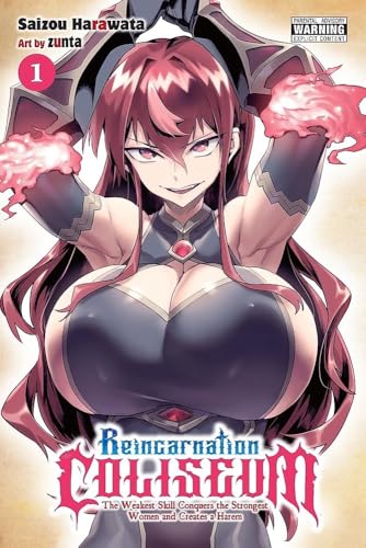 Reincarnation Coliseum, Vol. 1 (manga): The Weakest Skill Conquers the Strongest Women and Creates a Harem cover image