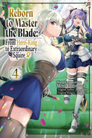 Reborn to Master the Blade: From Hero-King to Extraordinary Squire ?, Vol. 4 (manga)