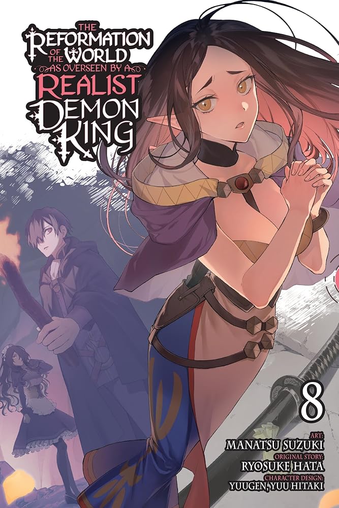 The Reformation of the World as Overseen by a Realist Demon King, Vol. 8 (manga) (Volume 8) cover image
