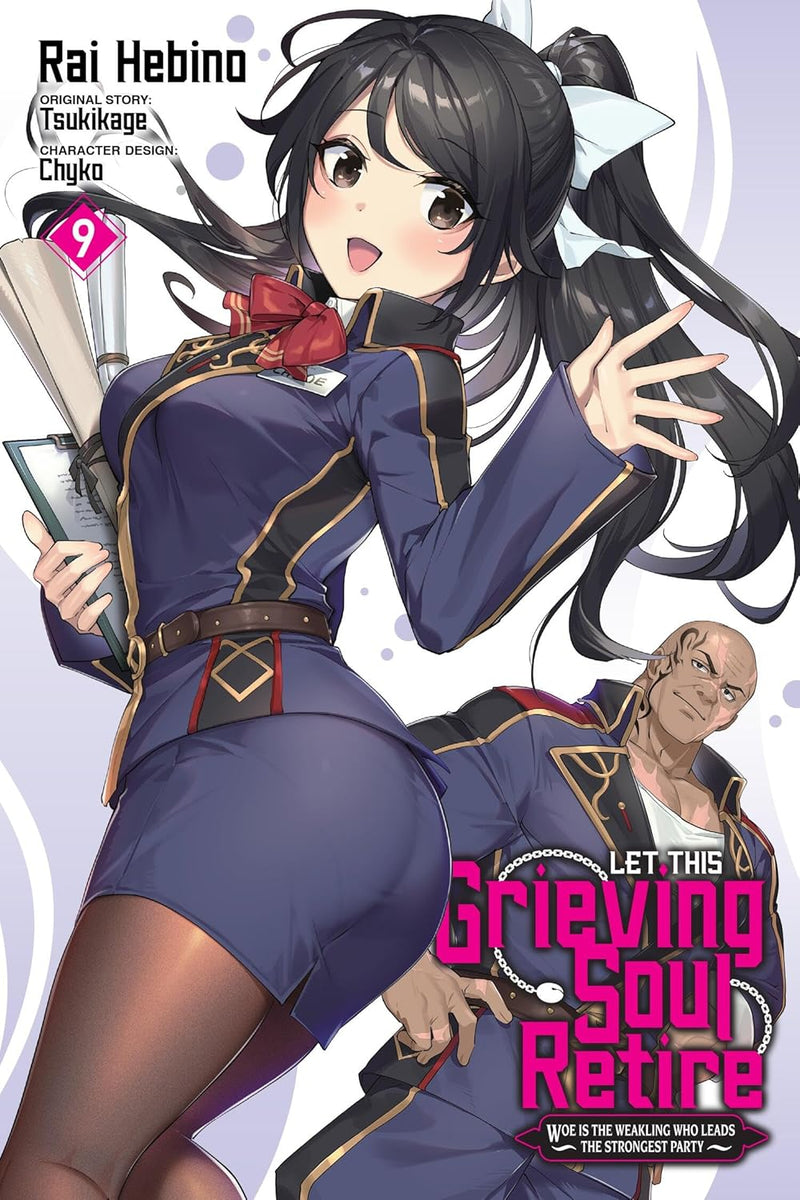 Let This Grieving Soul Retire, Vol. 9 (manga): Woe Is the Weakling Who Leads the Strongest Party