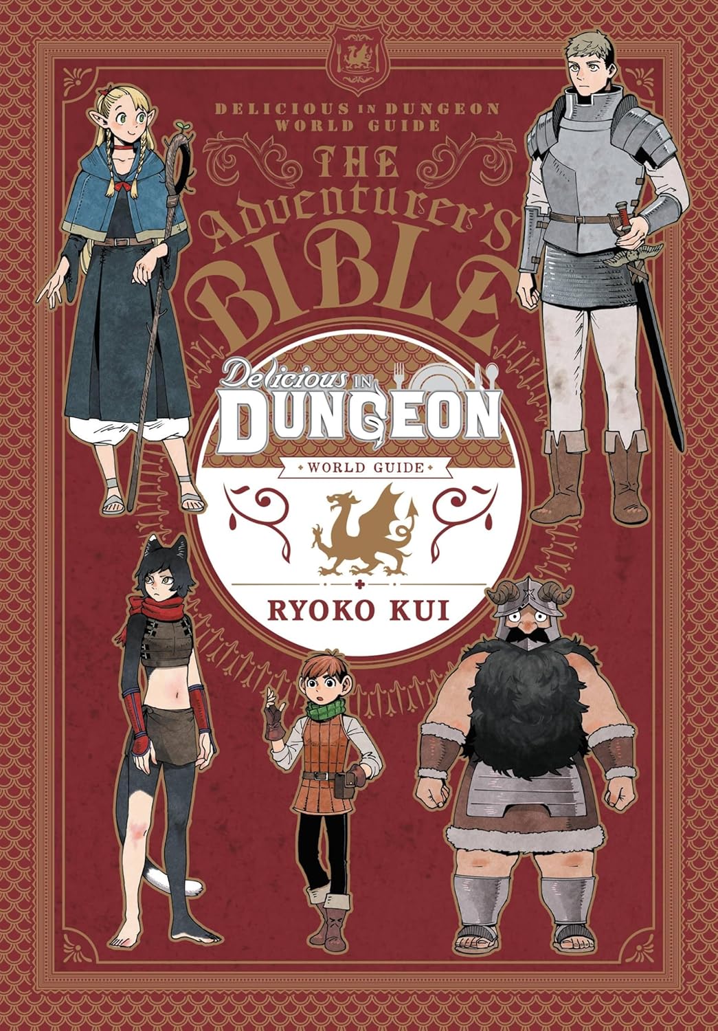 Delicious in Dungeon World Guide: The Adventurer's Bible (Complete Edition)