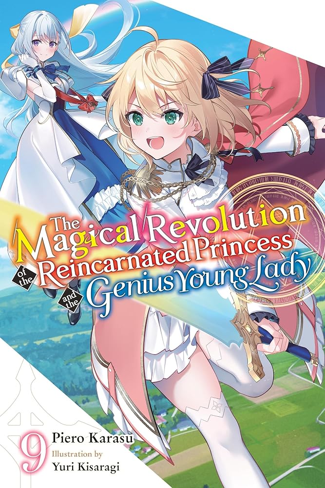 The Magical Revolution of the Reincarnated Princess and the Genius Young Lady, Vol. 9 (novel) cover image