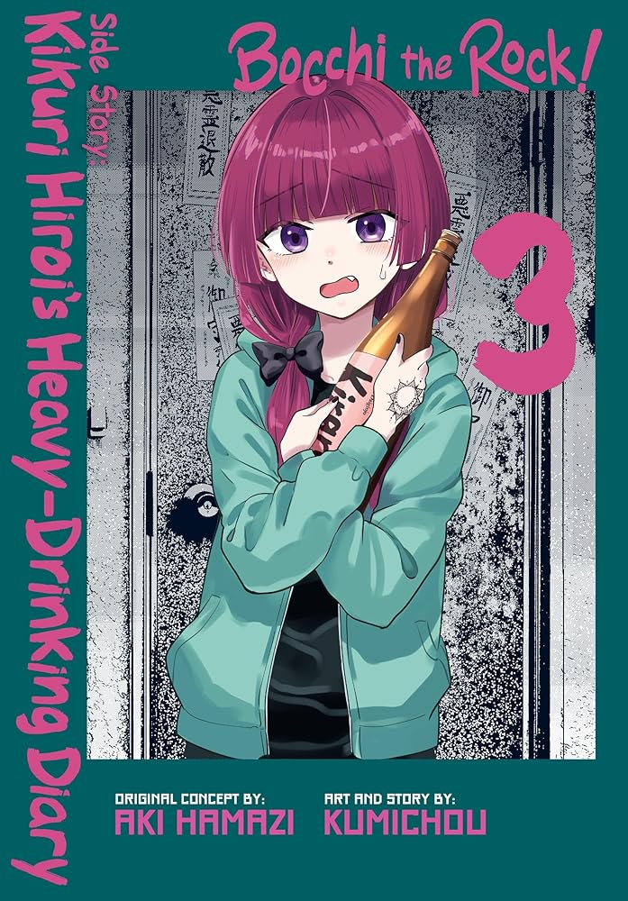 Bocchi the Rock! Side Story: Kikuri Hiroi’s Heavy-Drinking Diary, Vol. 3 cover image