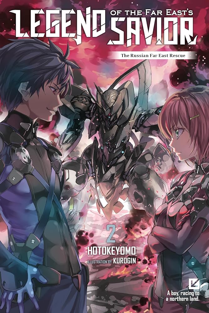 Legend of the Far East's Savior, Vol. 2: The Russian Far East Rescue cover image