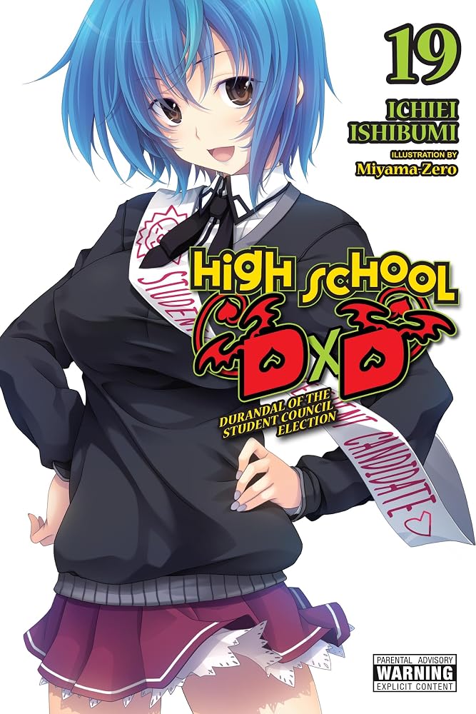 High School DxD, Vol. 19 (light novel): Durandal of the Student Council Election (Volume 19) (High School DxD (light novel), 19) cover image