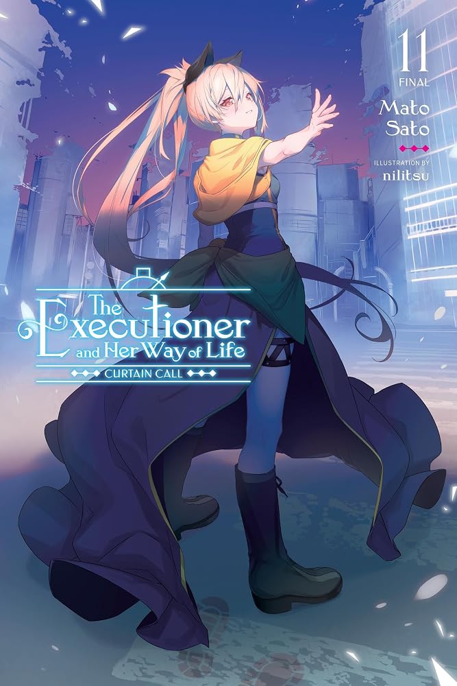 The Executioner and Her Way of Life, Vol. 11: Curtain Call (Volume 11) cover image