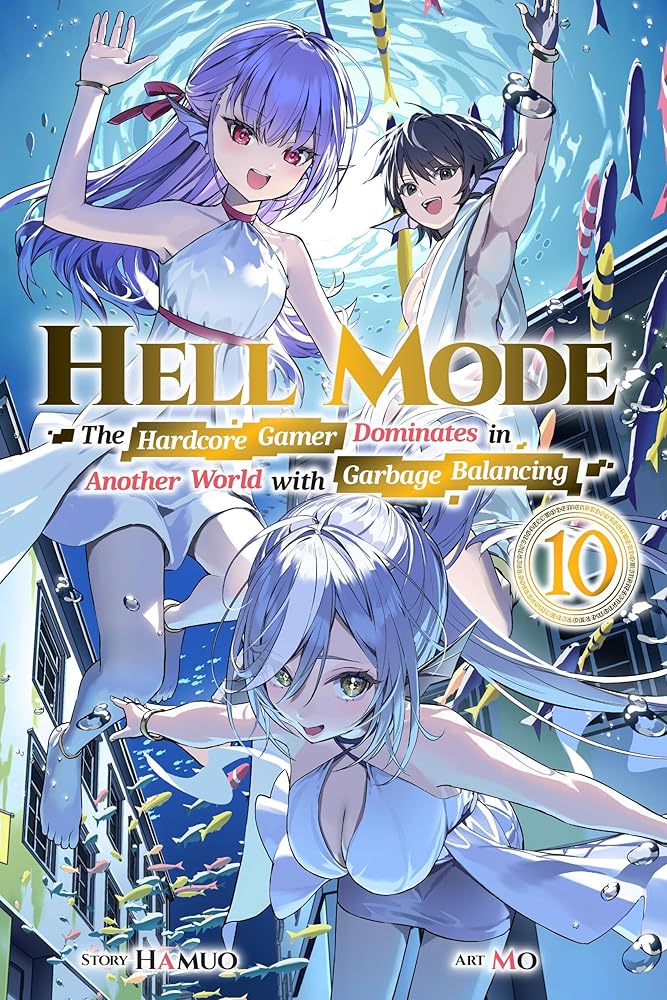 Hell Mode, Vol. 10: The Hardcore Game Dominates in Another World with Garbage Balancing (Clone) (Clone) cover image