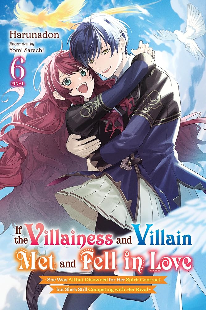 If the Villainess and Villain Met and Fell in Love, Vol. 6 (light novel) cover image
