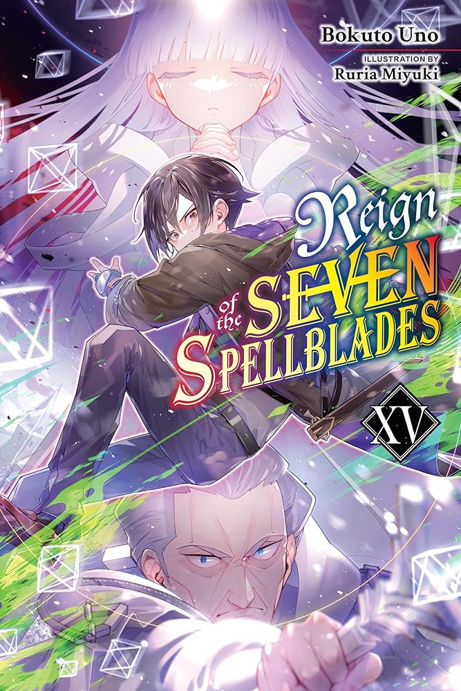 Reign of the Seven Spellblades, Vol. 15 (light novel) cover image