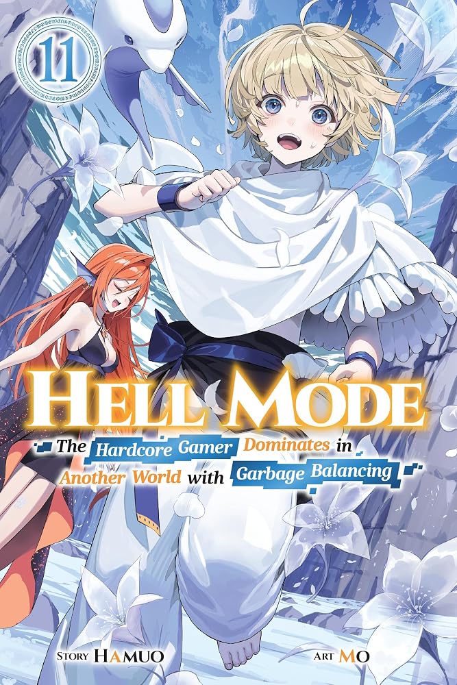 Hell Mode, Vol. 11: The Hardcore Game Dominates in Another World with Garbage Balancing (Clone) (Clone) (Clone) cover image